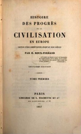 Histoire des progrès de la civilisation en Europe depuis l'ère chrétienne jusqu'au XIXe siècle, 1