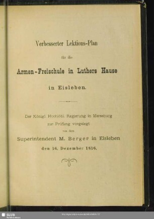 Verbesserter Lektions-Plan für die Armen-Freischule in Luthers Hause in Eisleben