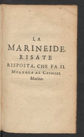 La Marineide, Risate Risposta, Che Fa Il Murtola Al Cavalier Marino.