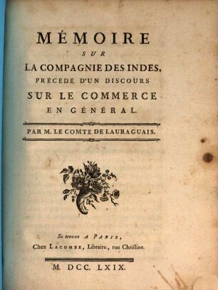 Mémoire sur la Compagnie des Indes précedé d'un discours sur le commerce en général