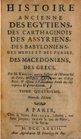 Histoire Ancienne Des Egyptiens, Des Carthaginois, Des Assyriens, Des Babyloniens, Des Medes Et Des Perses, Des Macedoniens, Des Grecs, 4