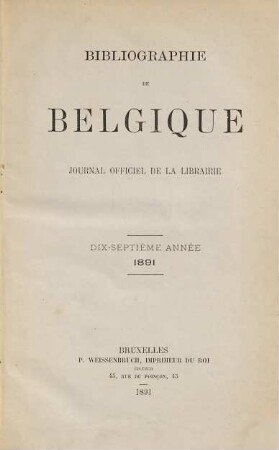 Bibliographie de Belgique : = Belgische bibliografie. 17. 1891