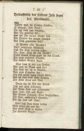 Betrachtung des Leidens Jesu beym heil. Abendmahl. - Weyhnachts-Lied. - Neujahrs-Lied.