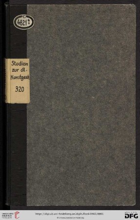 Band 320: Studien zur deutschen Kunstgeschichte: Die Glasmalereien der Wilhelmerkirche in Strassburg : Rekonstruktionen, Datierungen, Attributionen