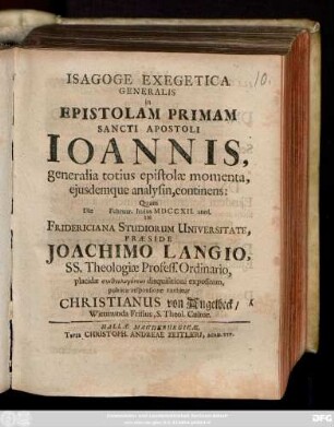 Isagoge Exegetica Generalis in Epistolam Primam Sancti Apostoli Ioannis, generalia totius epistolæ momenta, ejusdemque analysin, continens
