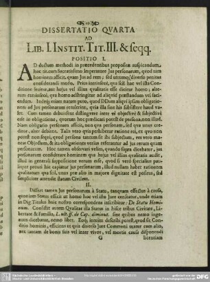 Dissertatio Quarta Ad Lib. I. Instit. Tit. III. & seqq.