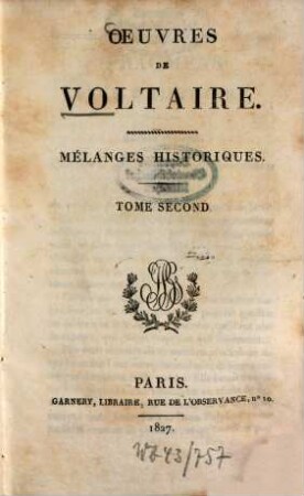 Oeuvres de Voltaire, 29. Mélanges historiques ; T. 2