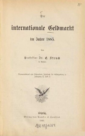 Der internationale Geldmarkt : im Jahre .... 1885 (1886)