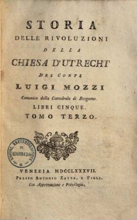 Storia delle rivoluzioni della chiesa d'Utrecht : libri quinque. Tomo 3