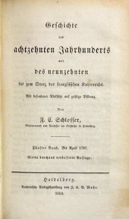 Geschichte des achtzehnten Jahrhunderts und des neunzehnten bis zum Sturz des französischen Kaiserreichs : mit besonderer Rücksicht auf geistige Bildung, 5. Bis April 1797