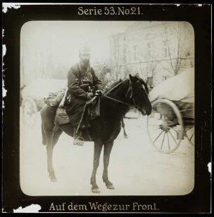 Erster Weltkrieg. Glasdia aus der Lichtbildreihe 53, No. 21 der Firma "Projection für Alle" (Unger und Hoffmann AG, Dresden)
