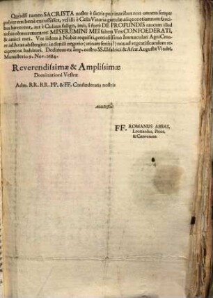 Pax Vivis, Requies Defunctis Nascendo in vitam Caducam Morimur. Moriendo in vitam aeternam Nascimur : Nova Vobis [Colendissimi DD. Confoederati] si tamen nova, [cum nil novi sub sole] non de Buda ex Castris, sed strage nobis illata ex Astris, referimus Experti nuperrime sumus ... Haec ita esse, testem [etsi mortuum] producimus RR.P. Edmundum Rhem ...