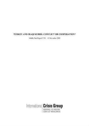 Turkey and Iraqi Kurds : conflict or cooperation?