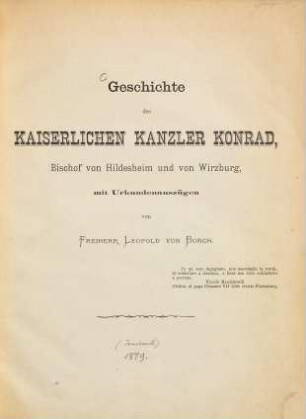 Geschichte des kaiserlichen Kanzler Konrad, Bischof von Hildesheim und von Wirzburg : mit Urkundenauszügen