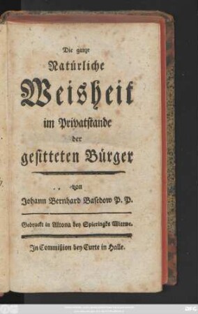 Die ganze Natürliche Weisheit im Privatstande der gesitteten Bürger
