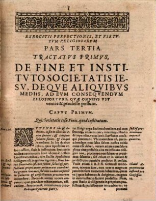 Exercitivm Perfectionis, Et Virtvtvm Christianarvm : In tres Partes distinctum, 3. In Qua De Virtutum Ad Statum Religiosum spectantium exercitio, et rebus aliis ad perfectionem mire conducentibus agitur