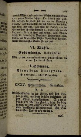 VI. Klasse. Sechsmännige. Hexandria. Mit sechs unverbundenen Staubfäden in einer Zwitterblüthe.