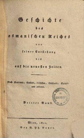 Geschichte des Osmanischen Reiches : von seiner Entstehung bis auf die neuesten Zeiten, 3