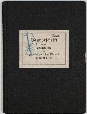 Bauvorschrift Schiffskörper für Unterseeboote Typ IX C / 40