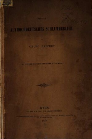 Über ein althochdeutsches Schlummerlied : mit einem photographirten Facsimile