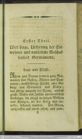 Erster Theil. Über Lage, Ursprung der Einwohner und natürliche Beschaffenheit Germaniens