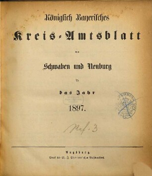 Königlich Bayerisches Kreis-Amtsblatt von Schwaben und Neuburg. 1897