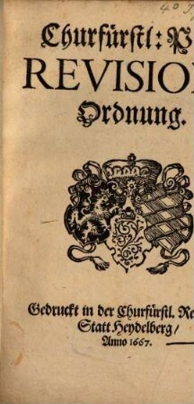 Churfürstliche Pfaltz Revisions-Ordnung