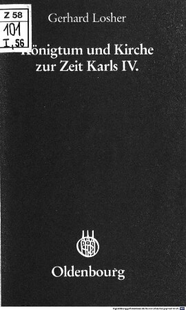 Königtum und Kirche zur Zeit Karls IV. : ein Beitrag zur Kirchenpolitik im Spätmittelalter