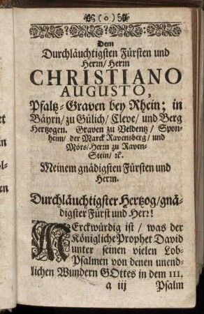 Dem Durchläuchtigsten Fürsten und Herrn, Herrn Christiano Augusto, Pfaltz-Graven bey Rhein [...]