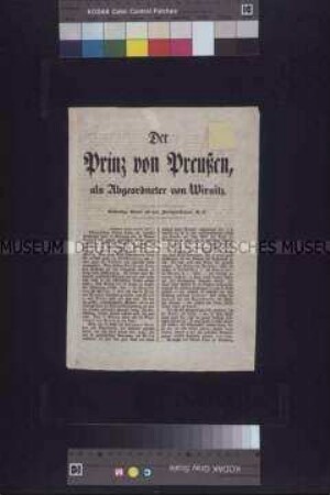 Flugblatt: Der Prinz von Preußen als Abgeordneter von Wirsitz. Rechtmäßiger Abdruck aus dem "Provinzial-Vertreter Nr.2"; undatiert
