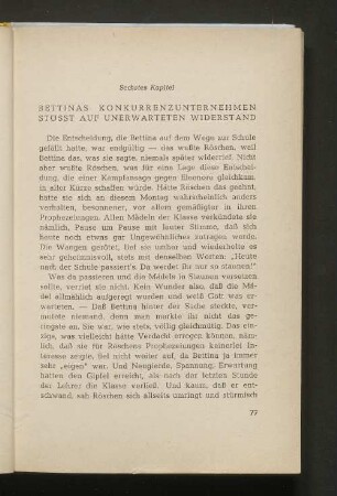 Bettinas Konkurenzunternehmen stösst auf unerwarteten Widerstand
