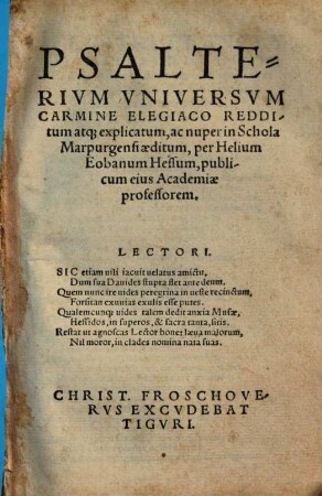 Psalterium universum : carmine elegiaco redditum atque explicatum, ac nuper in schola Marpurgensi aeditum