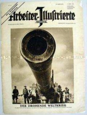 Proletarische Wochenzeitschrift "A-I-Z" u.a. über die Kriegsvorbereitung der Großmächte