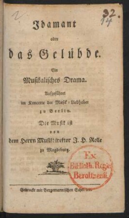 Idamant oder das Gelübde : Ein Musikalisches Drama ; Aufgeführet im Koncerte der Musik-Liebhaber zu Berlin