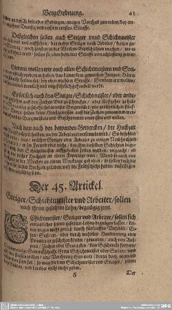 Der 45. Artickel. Steiger/ Schichtmeister und Arbeiter/ sollen nach ihrem gefaßten Lohn/ begnügig seyn.
