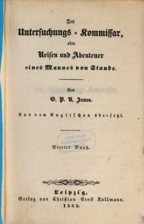 Der Untersuchungs-Kommissar, oder Reisen und Abenteuer eines Mannes von Stande, 4