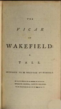 The miscellaneous works. 3. The vicar of Wakefield. - 1792. - 210, IV, 109 S.