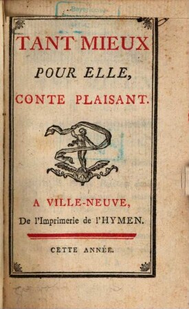 Tant mieux pour elle : conte plaisant