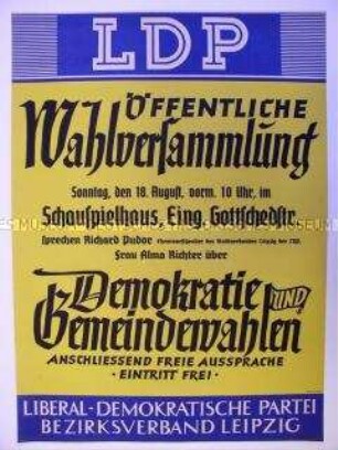 Maueranschlag mit Ankündigung einer Wahlversammlung der LDP
