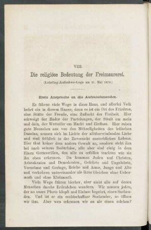 VIII. Die religiöse Bedeutung der Freimaurerei. : (Lehrling - Aufnahme - Loge am 31. Mai 1870.)