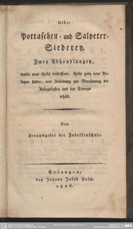 1: Ueber Pottaschen- und Salpetersiederey