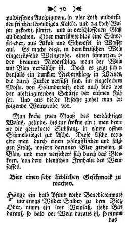 Bier einen sehr lieblichen Geschmak zu machen.