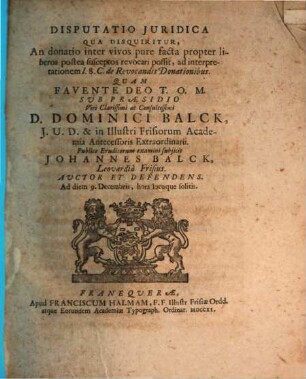 Disp. iur. qua disquiritur, an donatio inter vivos pure facta propter liberos postea susceptos revocari possit