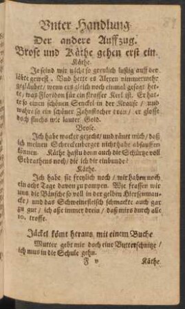 Unter Handlung Der andere Auffzug.