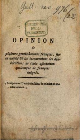 Opinion de plusieurs gentilhommes français sur la nullité et les inconvéniens des deliberations de toute association quelconque de français emigrés