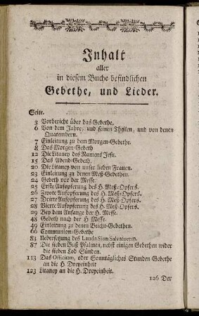 Inhalt aller in diesem Buche befindlichen Gebethe, und Lieder