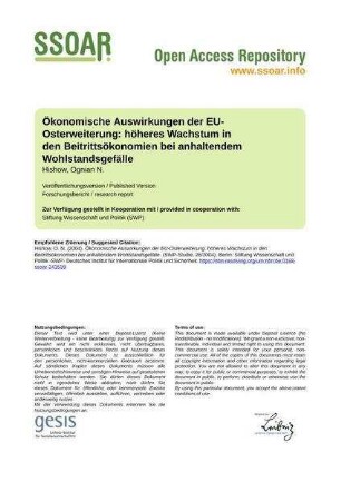 Ökonomische Auswirkungen der EU-Osterweiterung: höheres Wachstum in den Beitrittsökonomien bei anhaltendem Wohlstandsgefälle