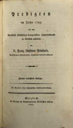 Predigten im Jahr 1795 bey dem Churfürstl. Sächsischen Evangelischen Hofgottesdienste zu Dresden gehalten