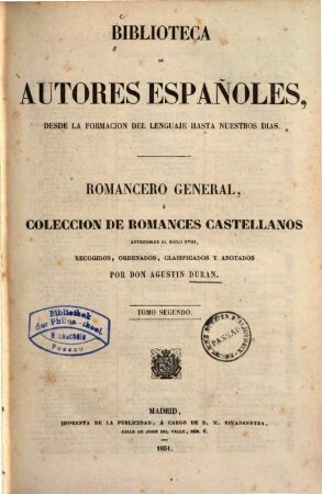 Romancero General, ó colección de romances castellanos anteriores al siglo XVIII, 2