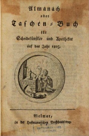 Taschenbuch für Scheidekünstler und Apotheker. 24. 1803